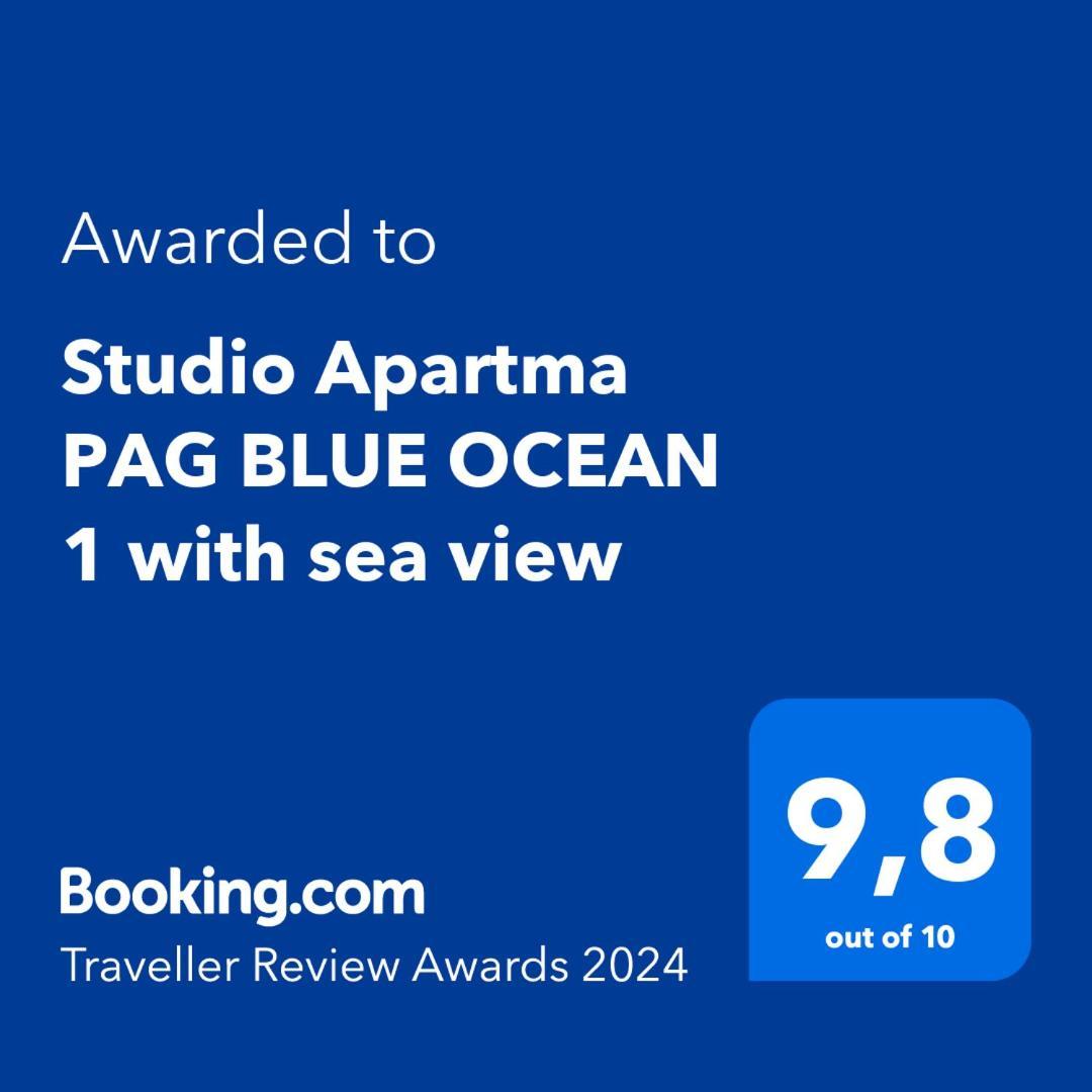 Studio Apartma Pag Blue Ocean 1 With Sea View Pag Town Esterno foto